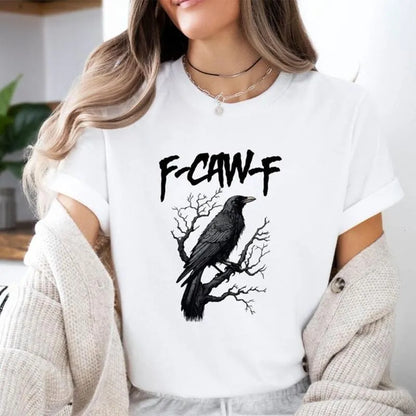2025 New Arrival -Unisex F-Caw-F Crow Shirt🎁Buy 2 Free Shipping